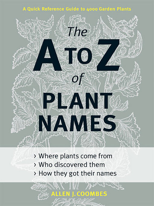 Title details for The a to Z of Plant Names by Allen J. Coombes - Available